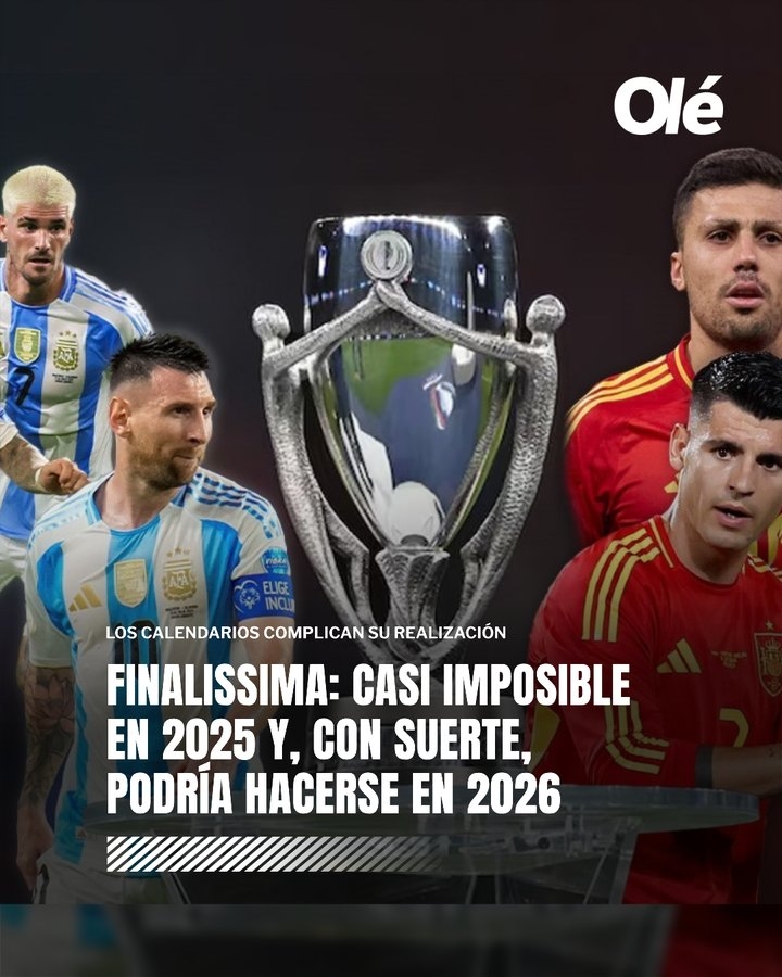 距世界杯3個月！奧萊報：西班牙vs阿根廷歐美杯最可能明年3月進行